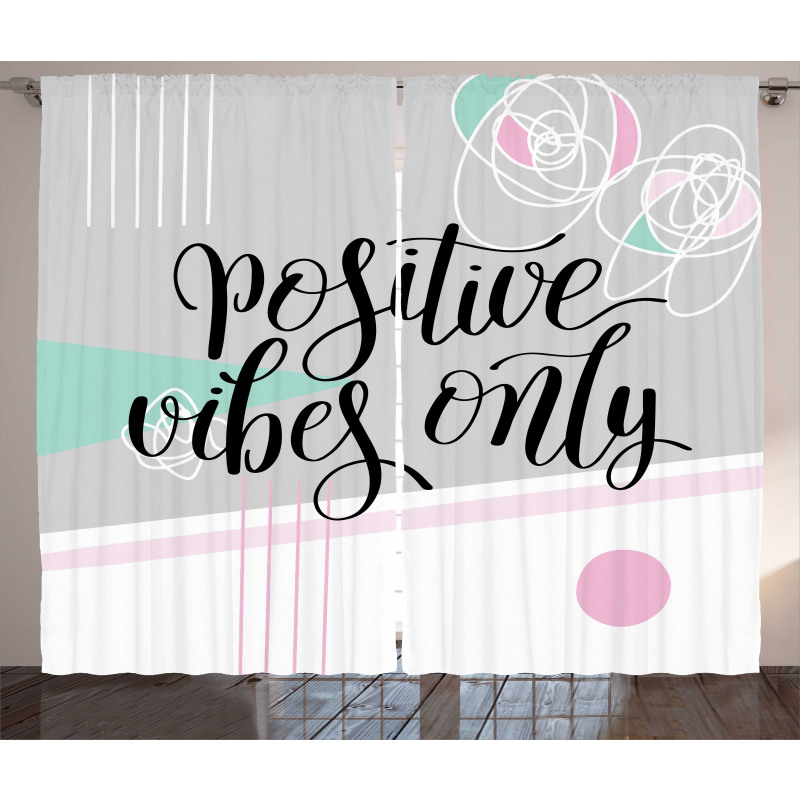 Positive Vibes Only Curtain