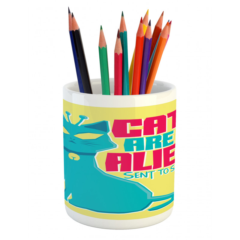 Cats are Aliens Cartoon Pencil Pen Holder