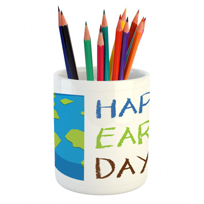 Half Earth and Wording Pencil Pen Holder