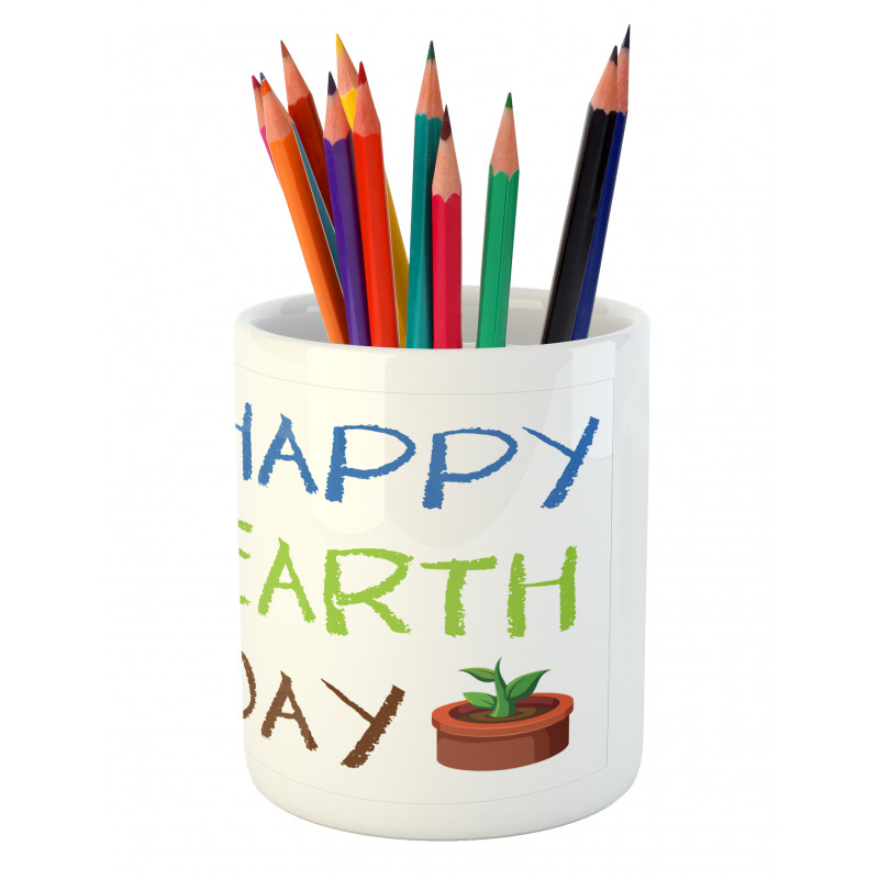 Half Earth and Wording Pencil Pen Holder