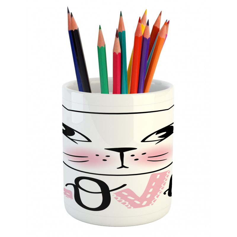 Kitten Face and Love Typography Pencil Pen Holder