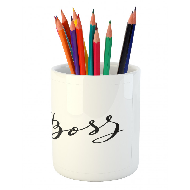 Monochrome Feminine Text Pencil Pen Holder