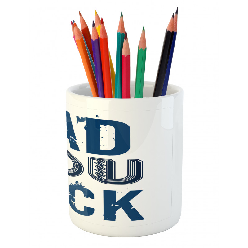 Big Grunge Lettering Pencil Pen Holder