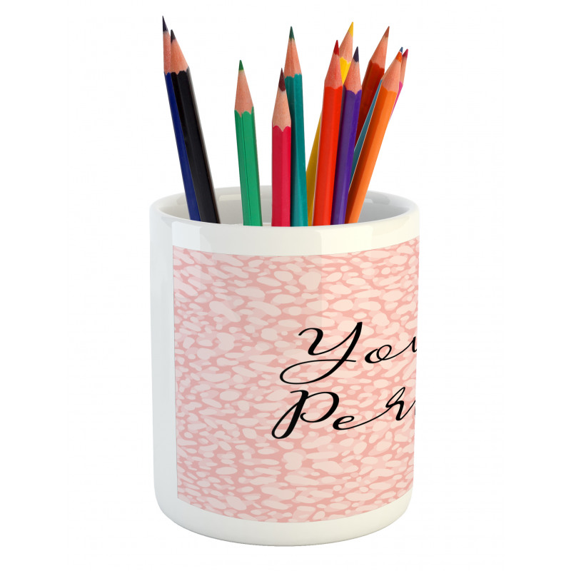 Cursive You're Perfect Pencil Pen Holder