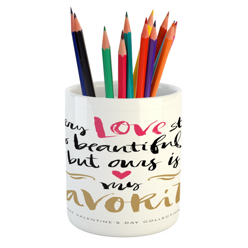 Romantic Words Pencil Pen Holder