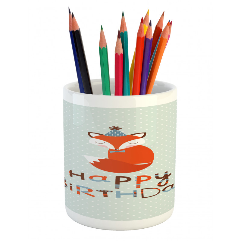 Fox Greeting Text Pencil Pen Holder