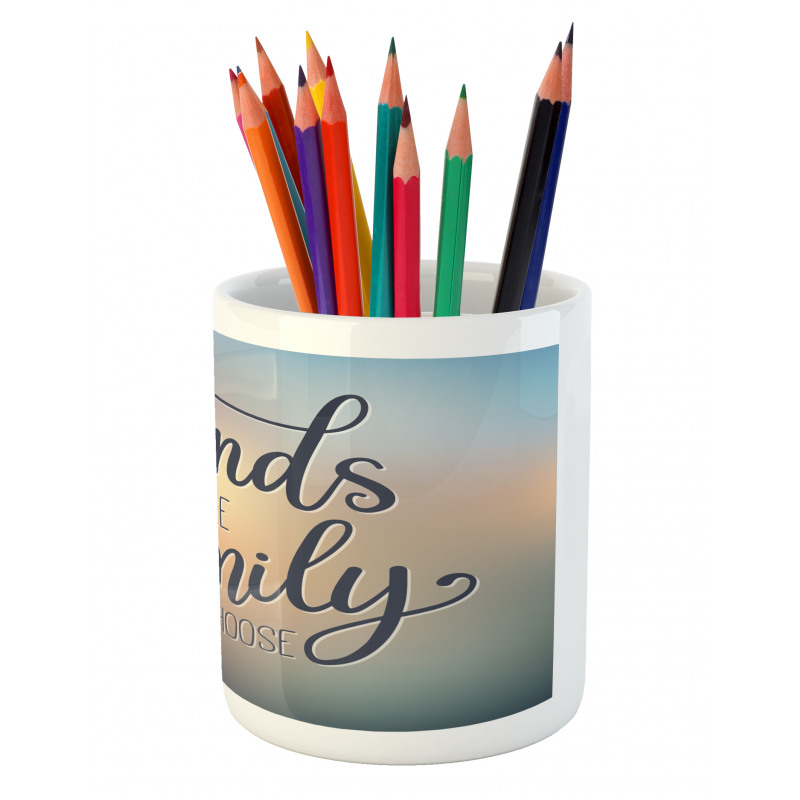 Friends are Family BFF Pencil Pen Holder