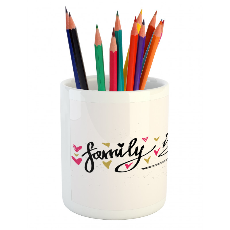 Family is Forever Pencil Pen Holder