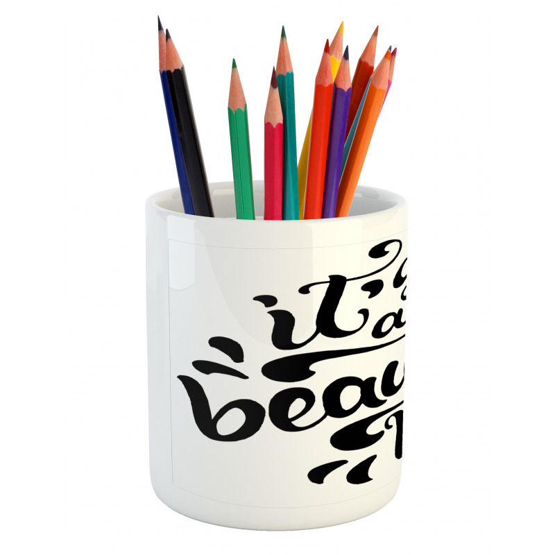 Positive Life Pencil Pen Holder