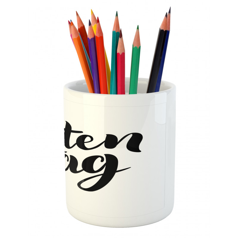 Hand Lettering Guten Tag Pencil Pen Holder