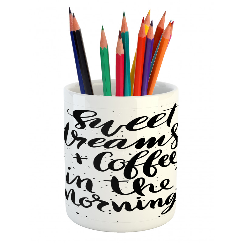 Coffee in Morning Pencil Pen Holder