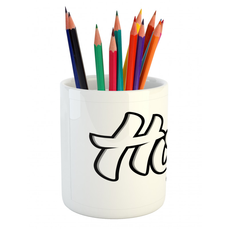 Hand Drawn Uplifting Words Pencil Pen Holder