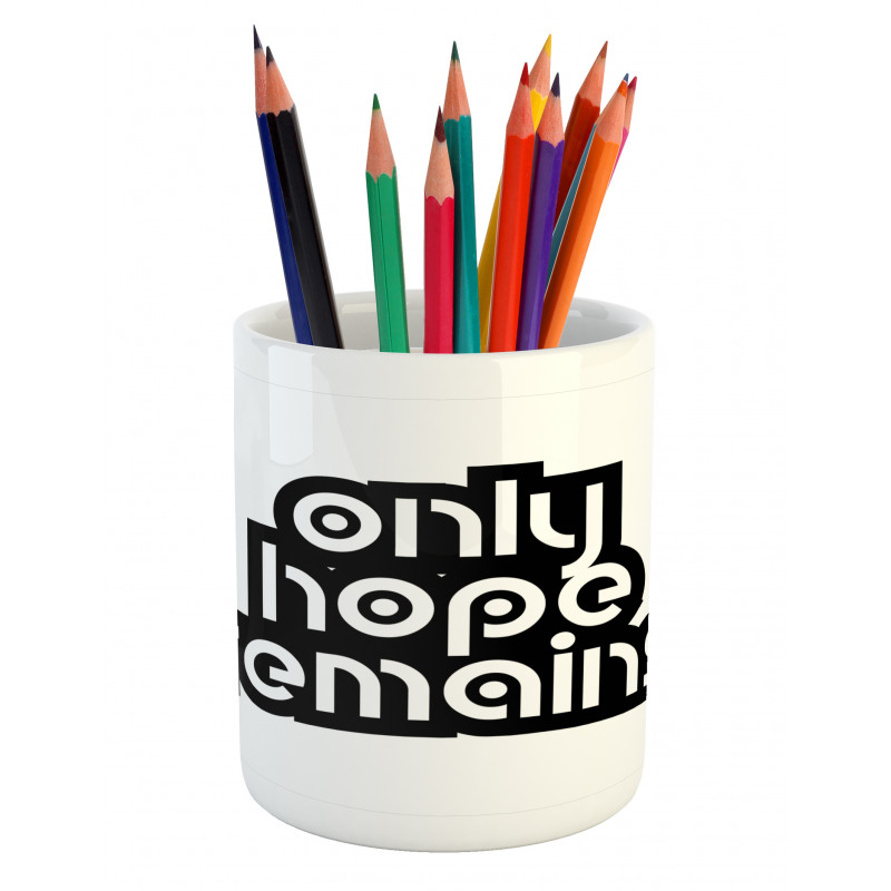 Motivational Retro Typography Pencil Pen Holder