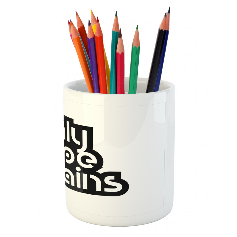 Motivational Retro Typography Pencil Pen Holder