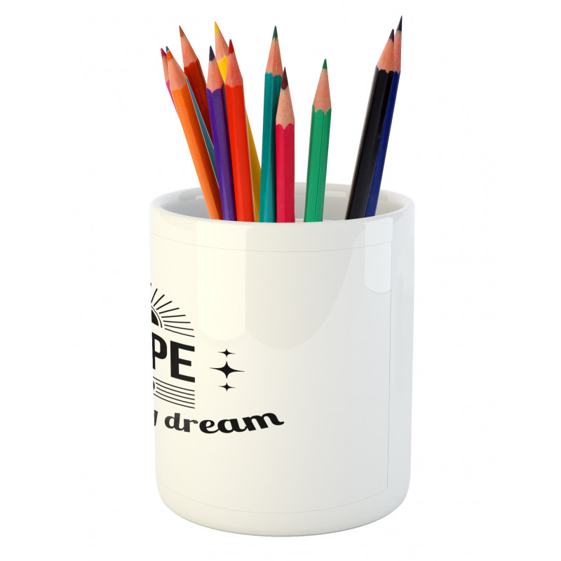 Monochrome Aphorism Words Pencil Pen Holder