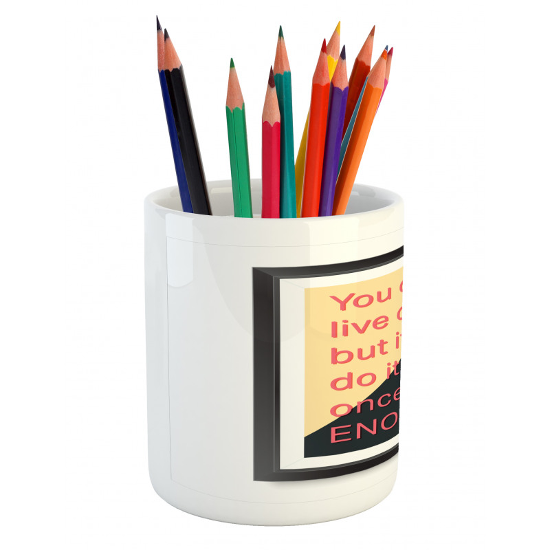 Motivational Poster Design Pencil Pen Holder