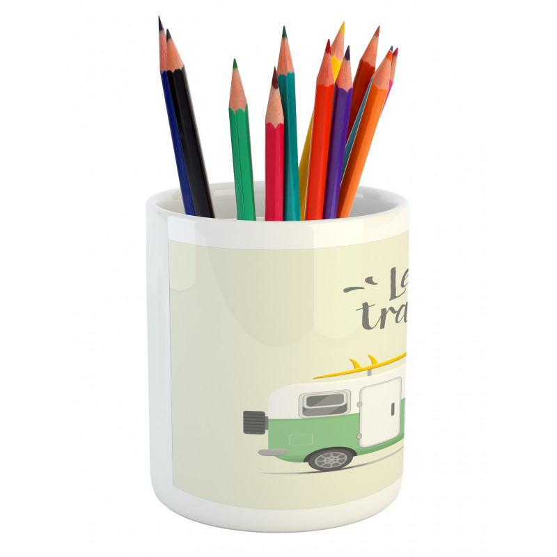 Lets Travel Message Pencil Pen Holder