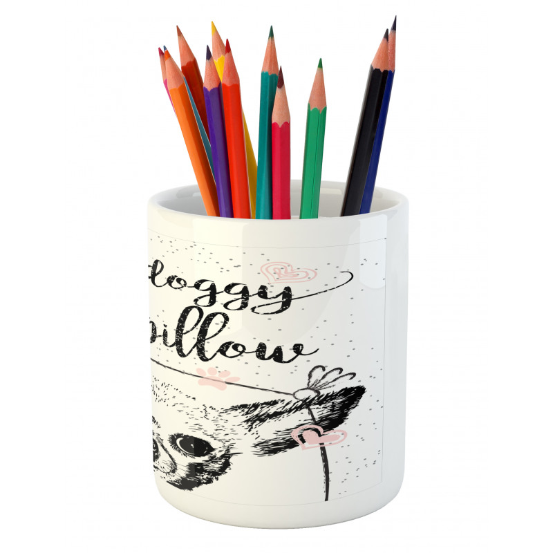 Love Dogs Grungy Pencil Pen Holder