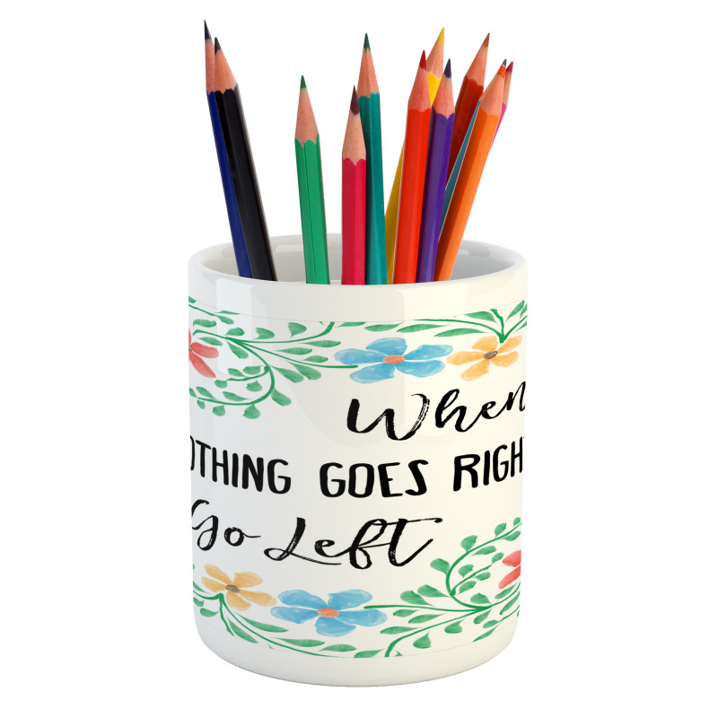 Flowers Wisdom Life Pencil Pen Holder