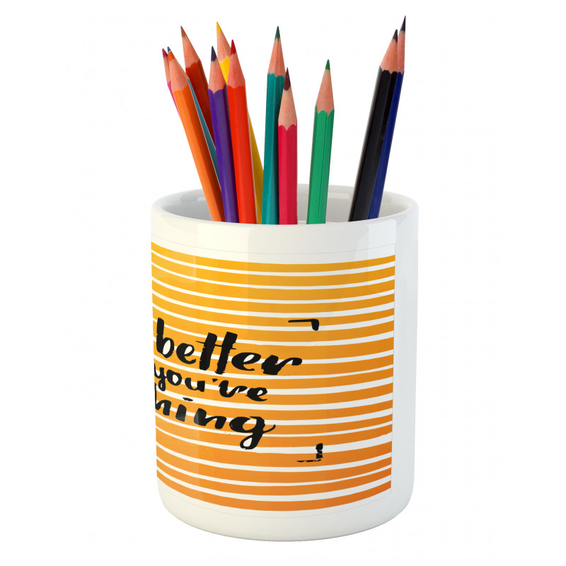 Always Laugh Striped Pencil Pen Holder