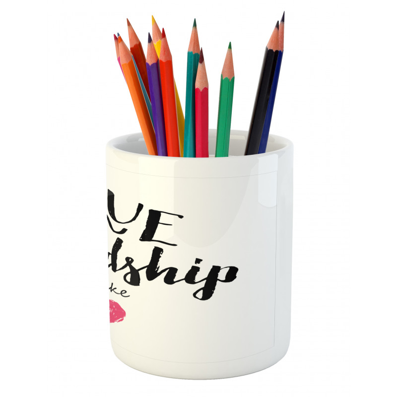 True Friendship and Heart Pencil Pen Holder