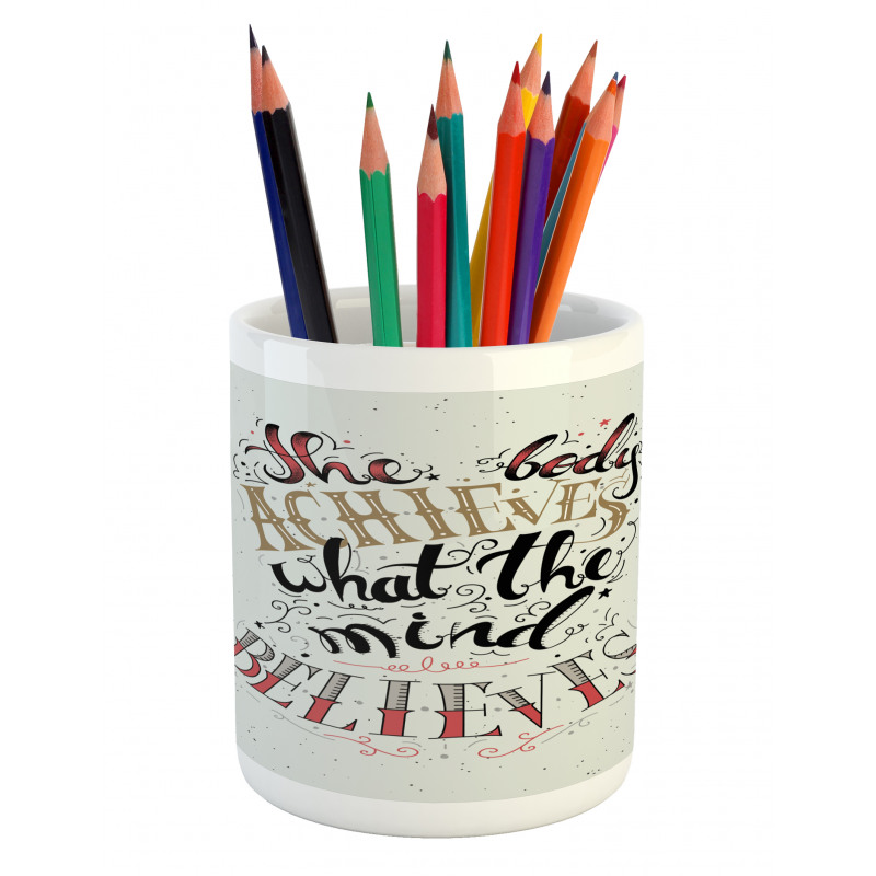 Philosophical Saying Pencil Pen Holder