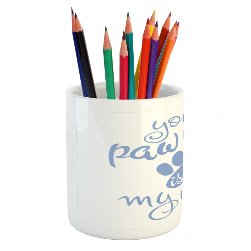 Paw Print is in My Heart Pencil Pen Holder