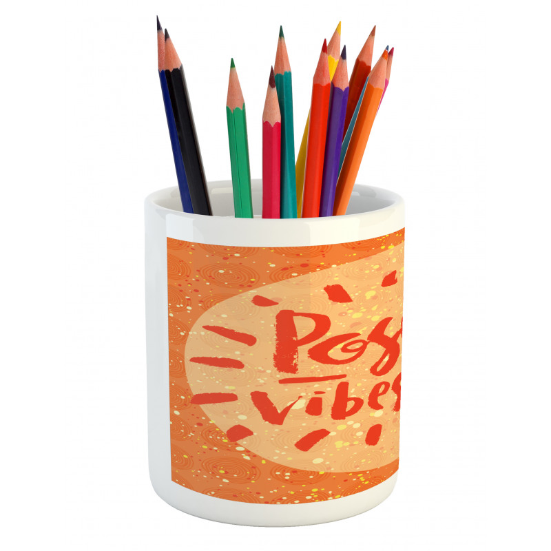 Positive Vibes Doodle Pencil Pen Holder