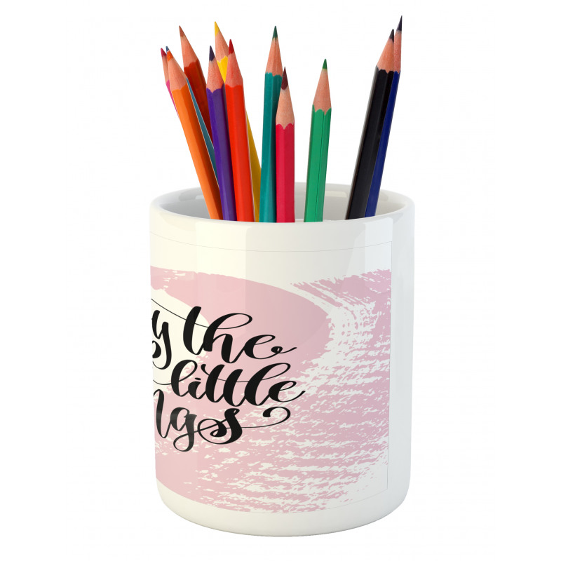 Message with Paint Smear Pencil Pen Holder