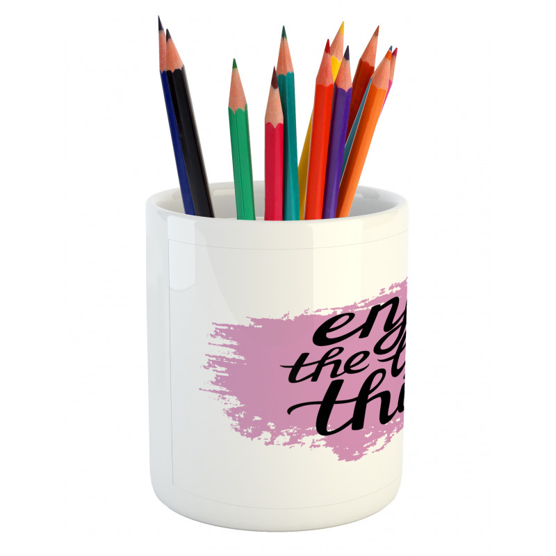 Uplifting Words of Wisdom Pencil Pen Holder