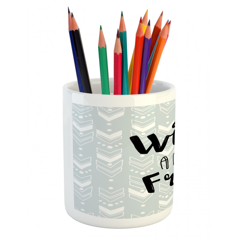 Wild and Free Typography Pencil Pen Holder