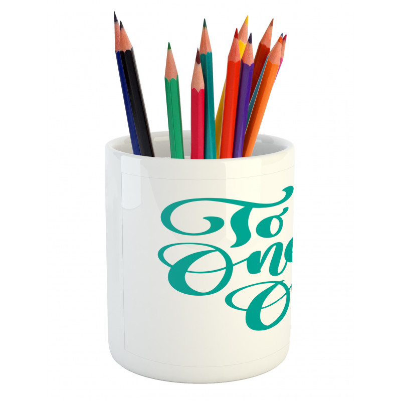 Vibrant Wording Pencil Pen Holder