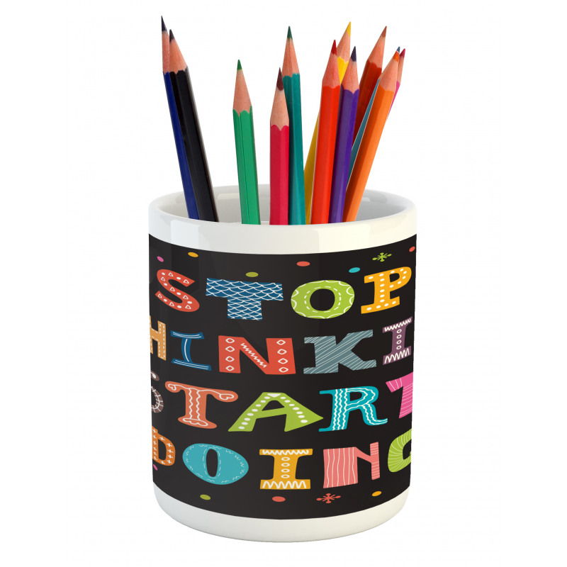 Colorful Typography on Dark Pencil Pen Holder