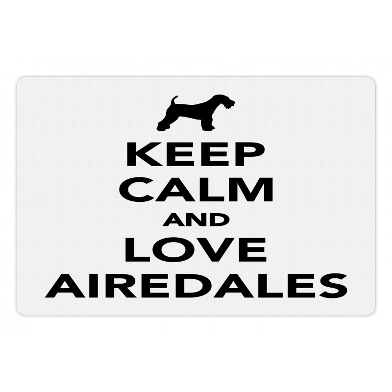 Keep Calm and Love Airedales Pet Mat