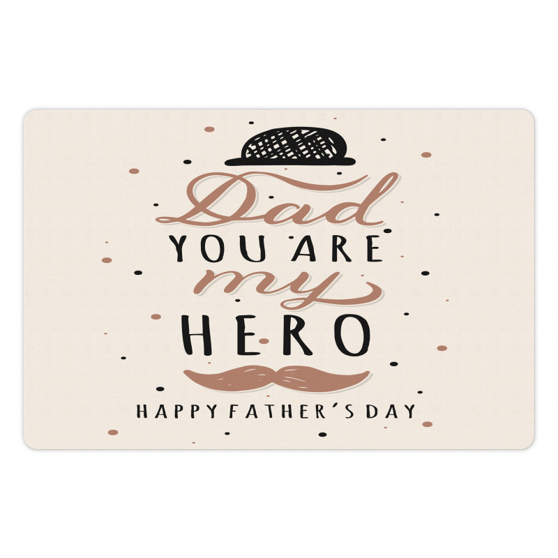 Dad You are My Hero Pet Mat