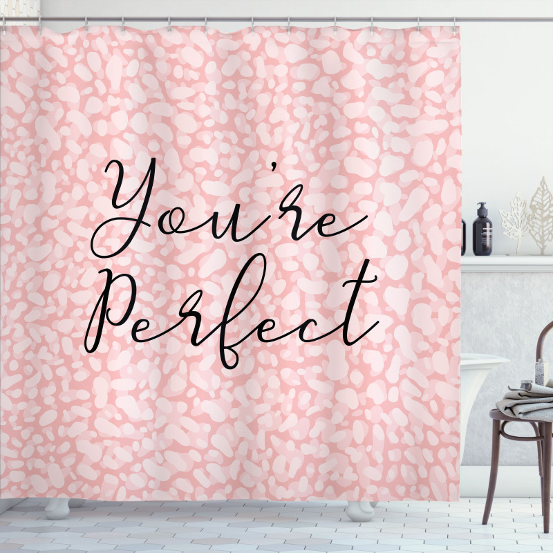 Cursive You're Perfect Shower Curtain