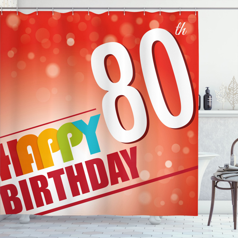 80 Old Birthday Party Shower Curtain