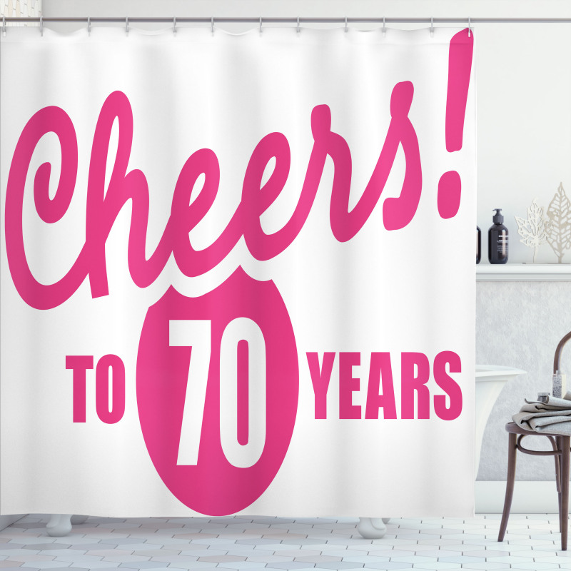 Cheers to 70 Years Shower Curtain