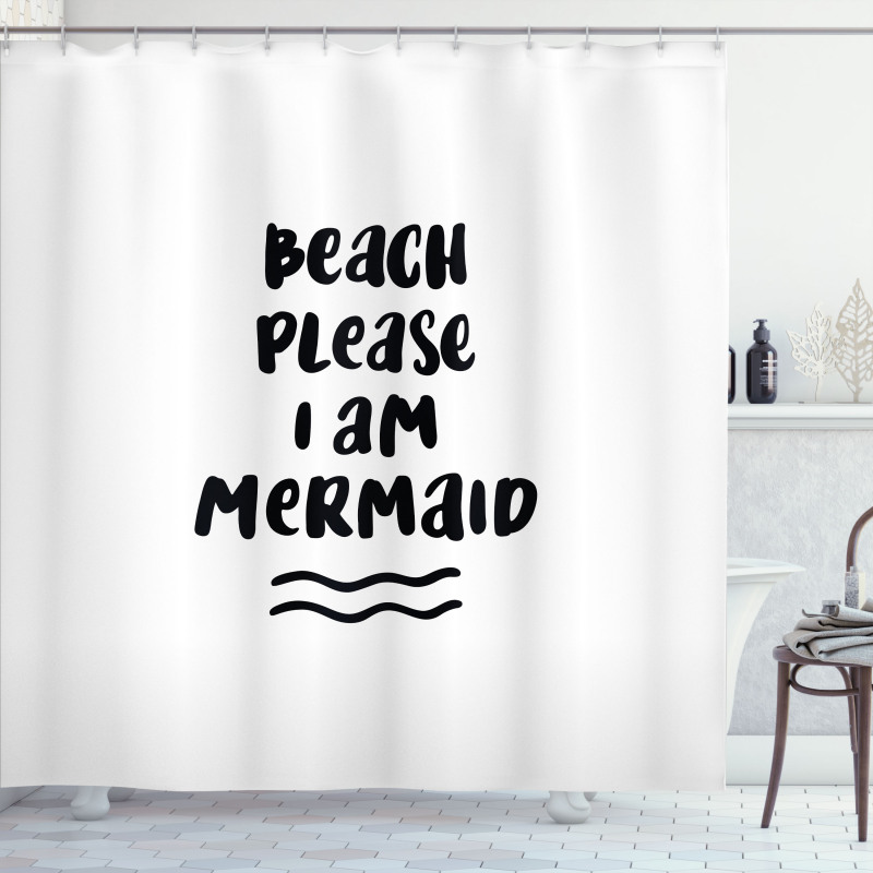 Beach Please Phrase Shower Curtain