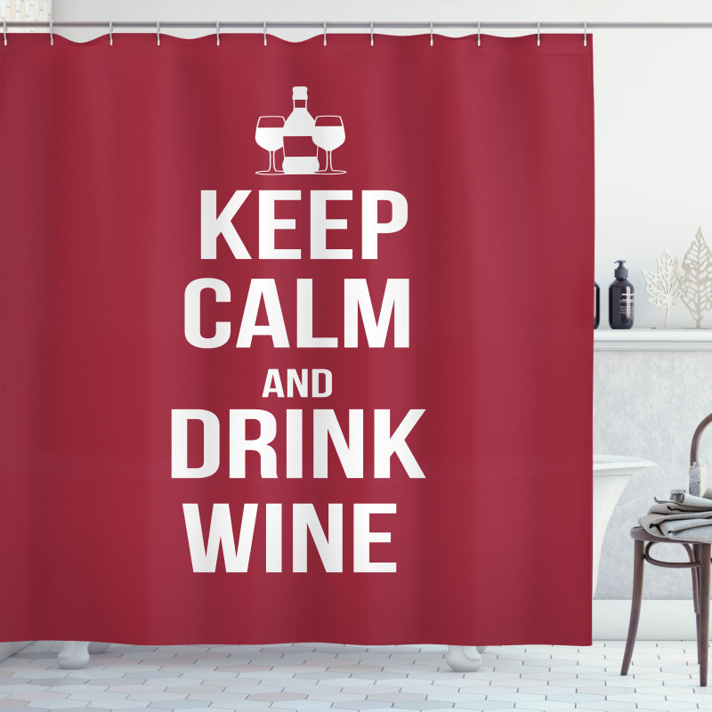 Drink Wine Slogan Shower Curtain