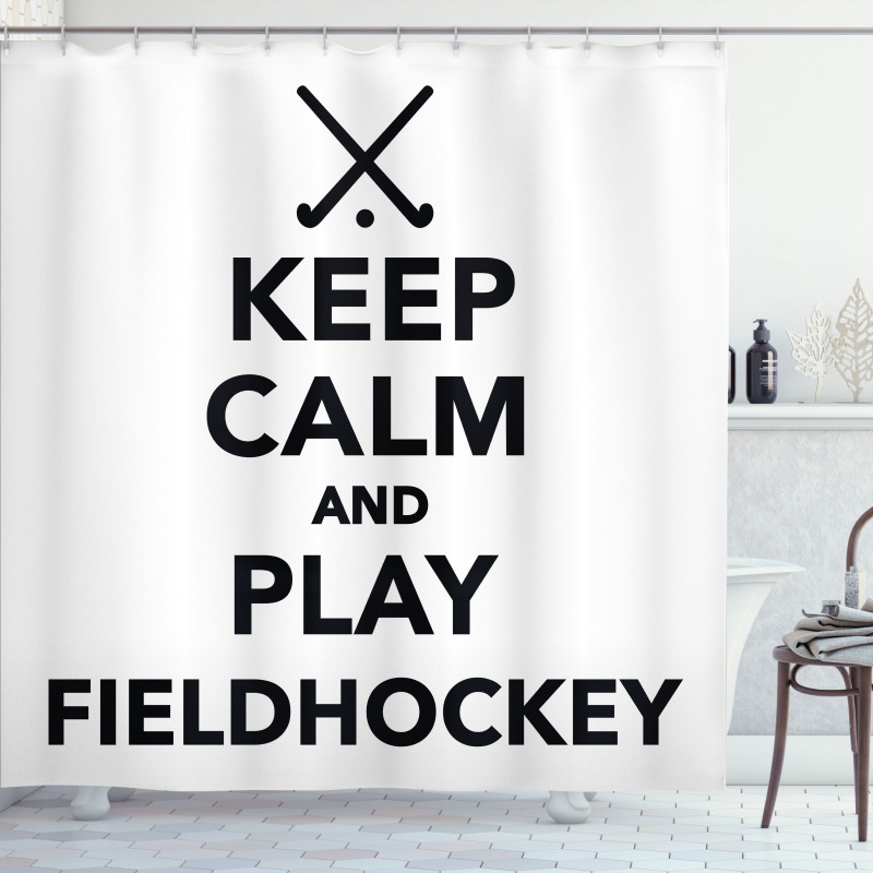 Play Fieldhockey Phrase Shower Curtain