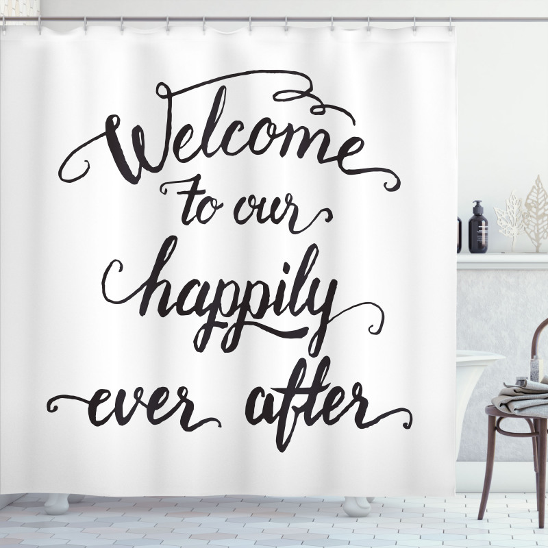 Marry Happily Ever After Shower Curtain