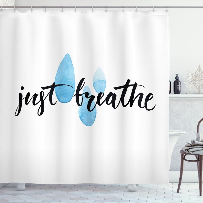 Just Breathe and Rain Shower Curtain