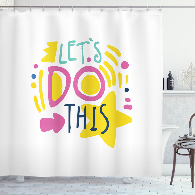 Lets Do This Words Shower Curtain