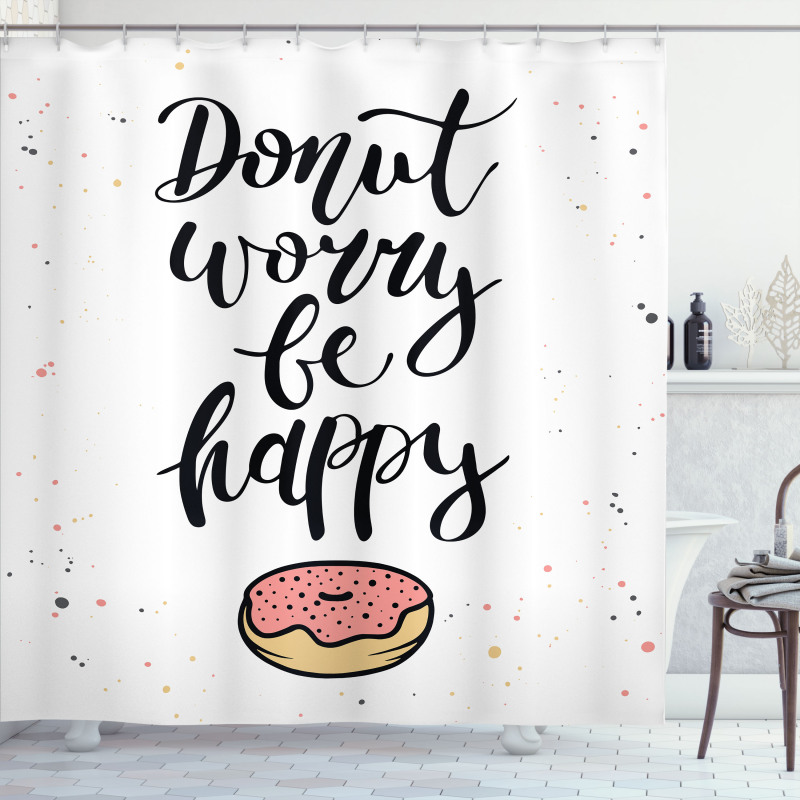 Donut Worry Words Stains Shower Curtain