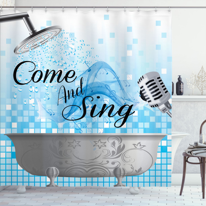 Come and Sing Message Shower Curtain