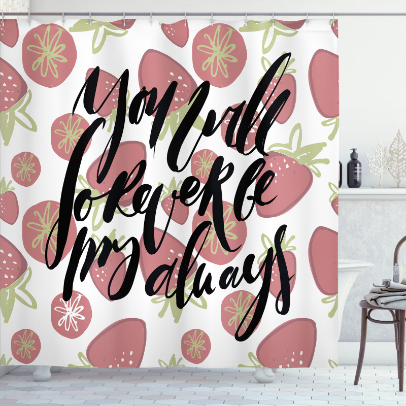 Strawberries Romantic Words Shower Curtain