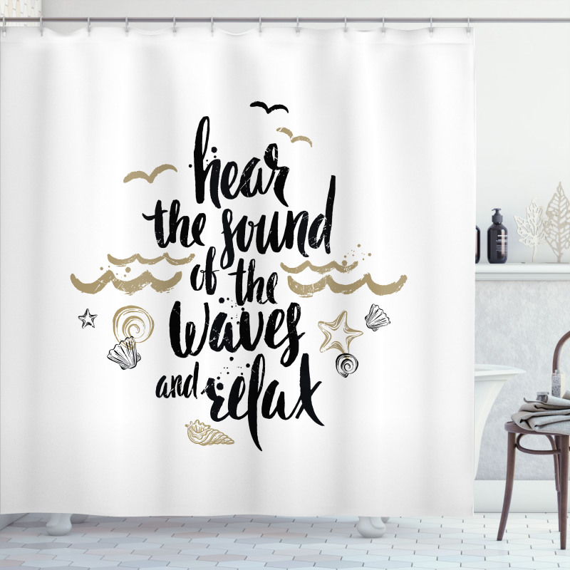 Hear the Sound of Waves Text Shower Curtain