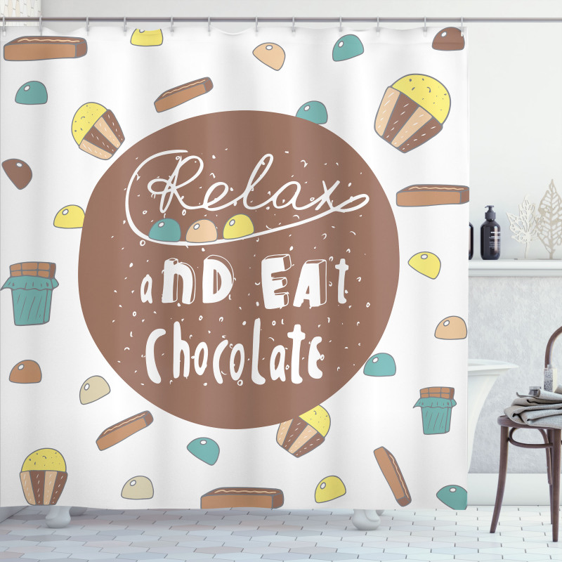 Relax and Eat Chocolate Text Shower Curtain