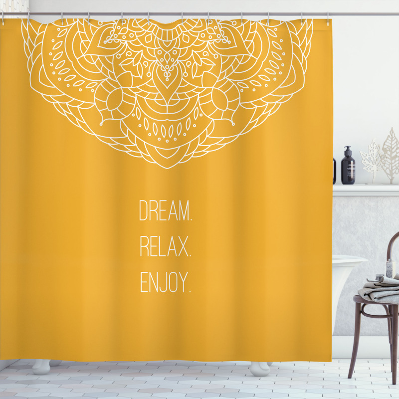 Dream Relax Enjoy Message Shower Curtain